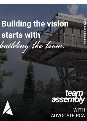Building the vision starts with building the team